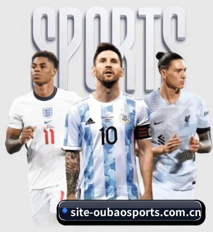 欧宝体育官网 APP（OUBAOSPORTS）